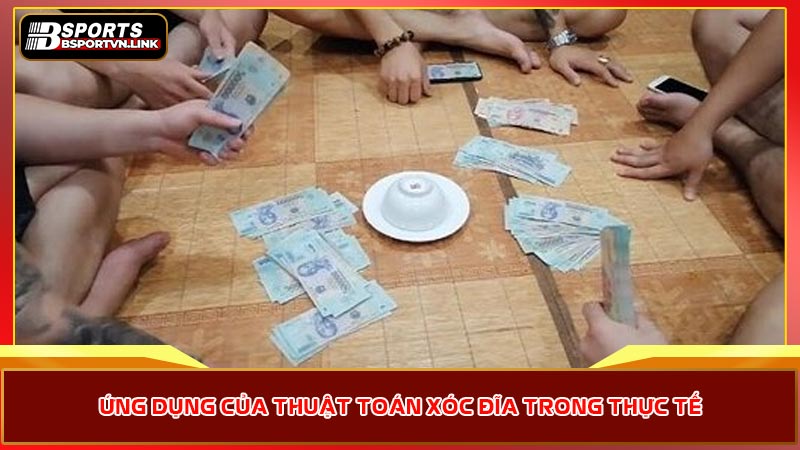 Ứng dụng của thuật toán xóc đĩa trong thực tế