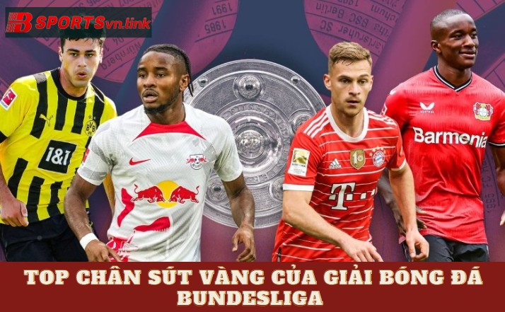 Top chân sút vàng của giải bóng đá Bundesliga